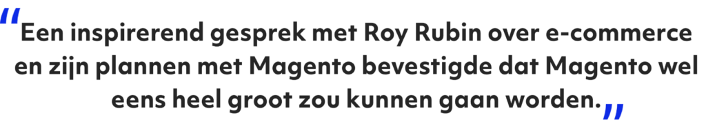 Quote over gesprek met Roy Rubin